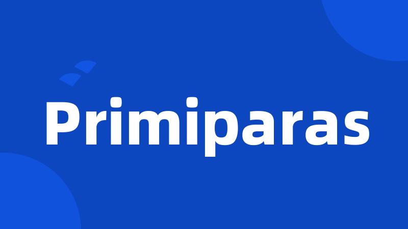 Primiparas