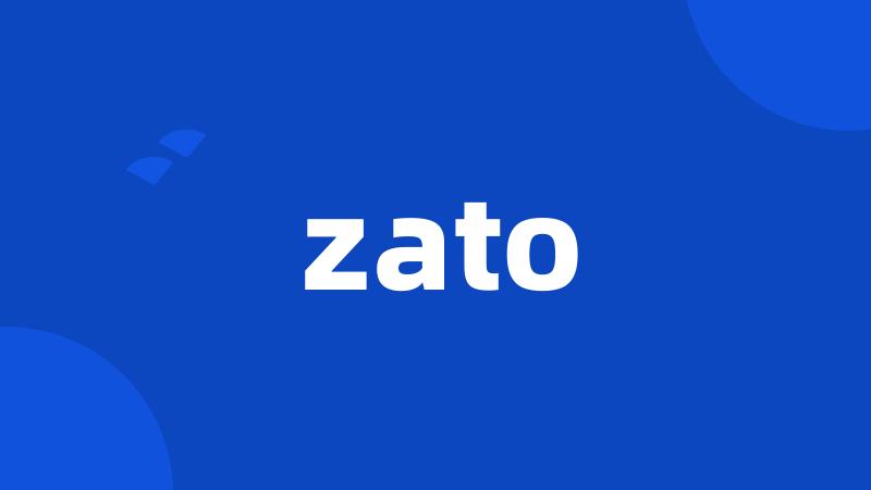 zato