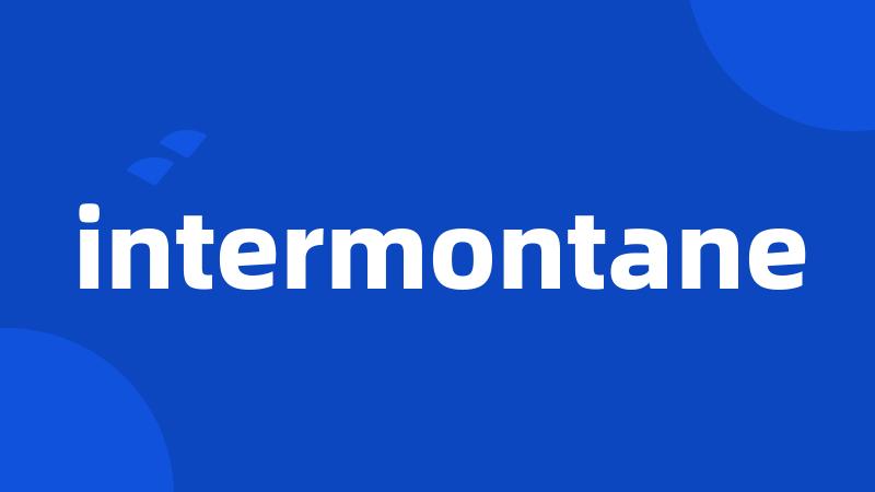 intermontane