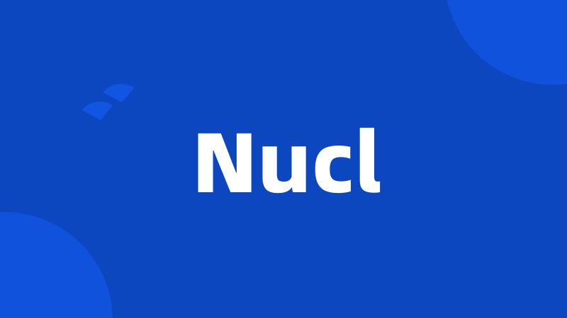 Nucl