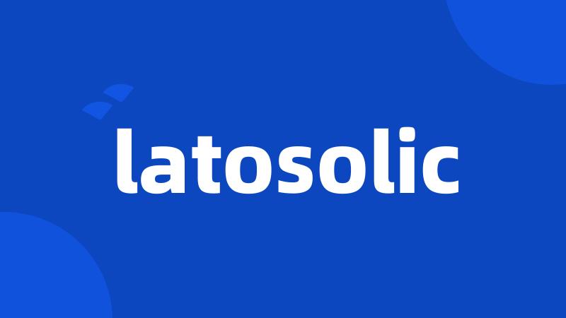 latosolic