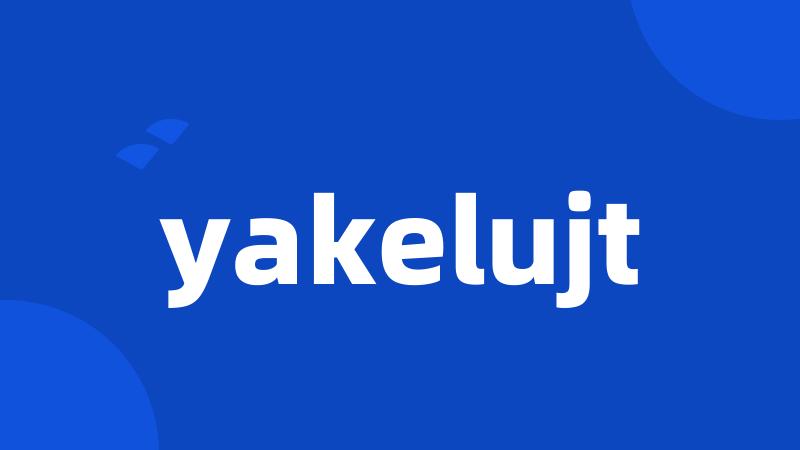 yakelujt