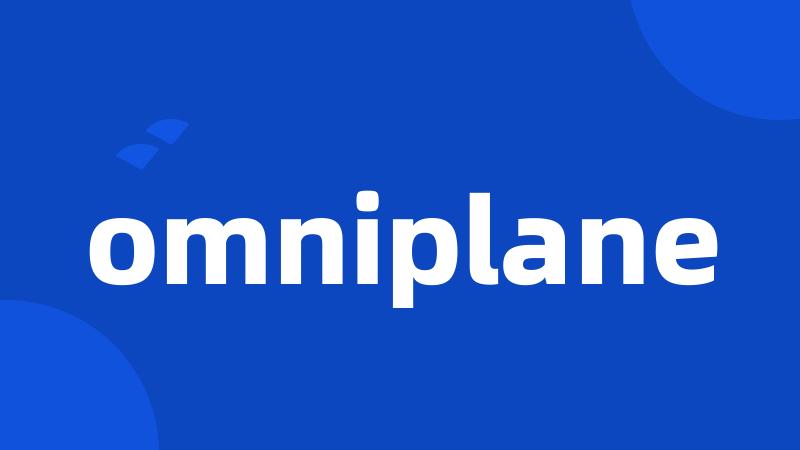 omniplane