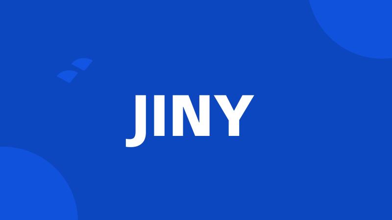 JINY