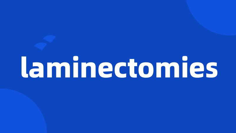 laminectomies