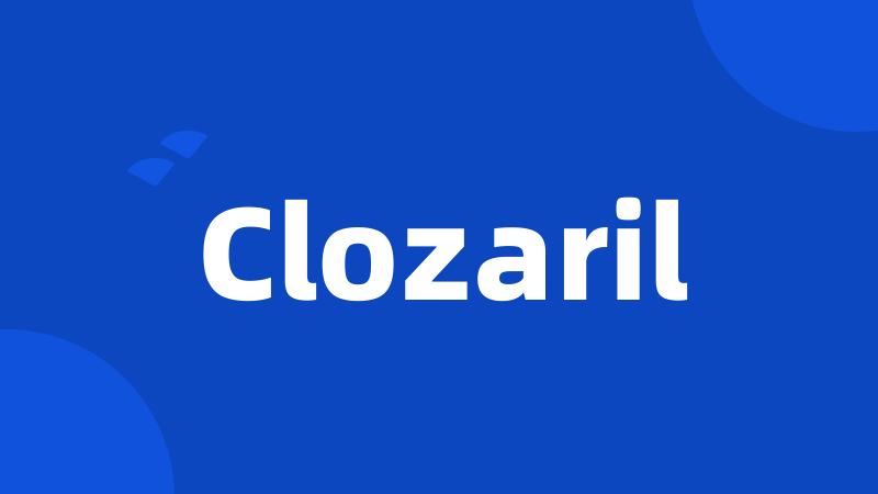 Clozaril