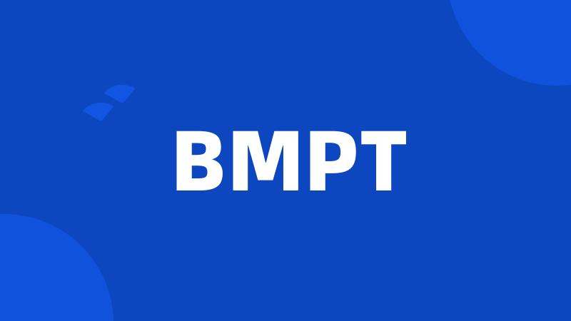 BMPT