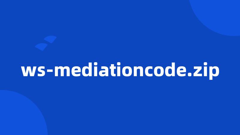 ws-mediationcode.zip