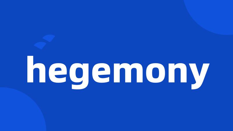 hegemony