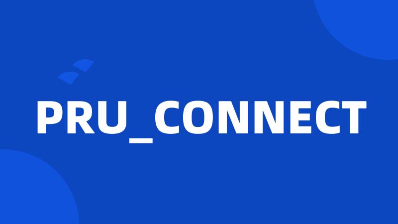 PRU_CONNECT