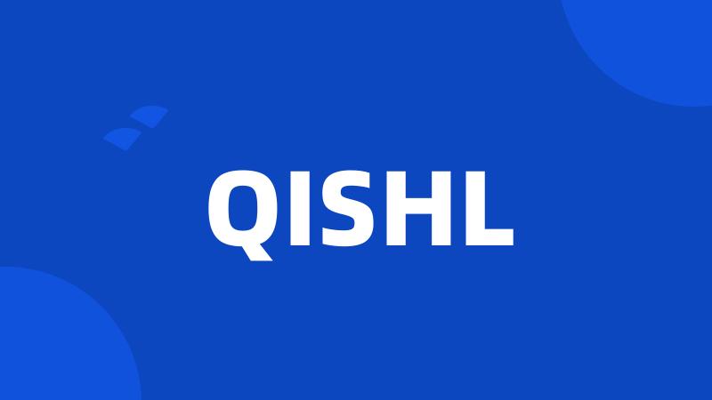 QISHL