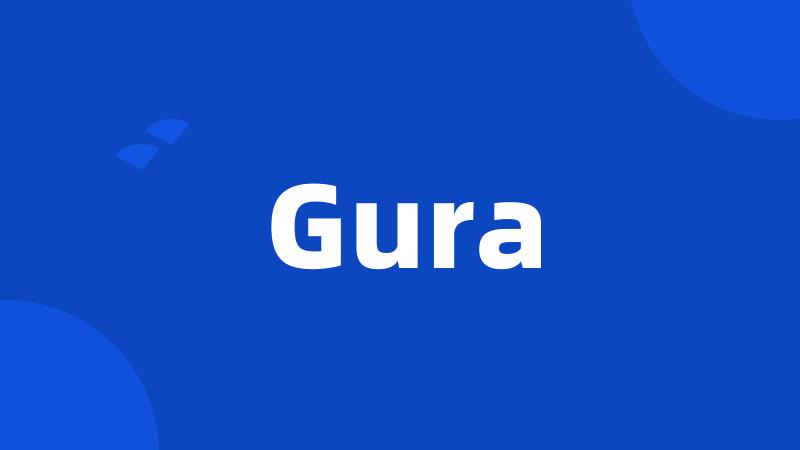 Gura