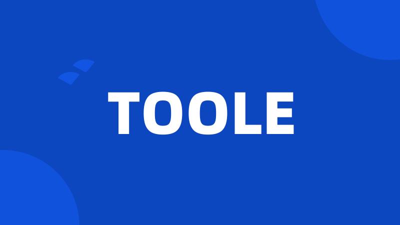 TOOLE