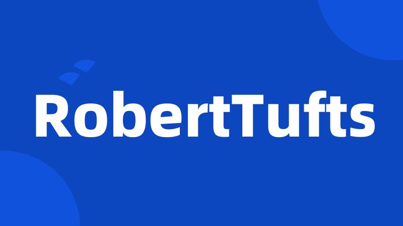 RobertTufts