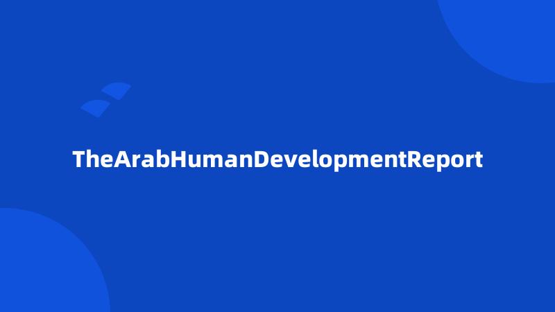 TheArabHumanDevelopmentReport