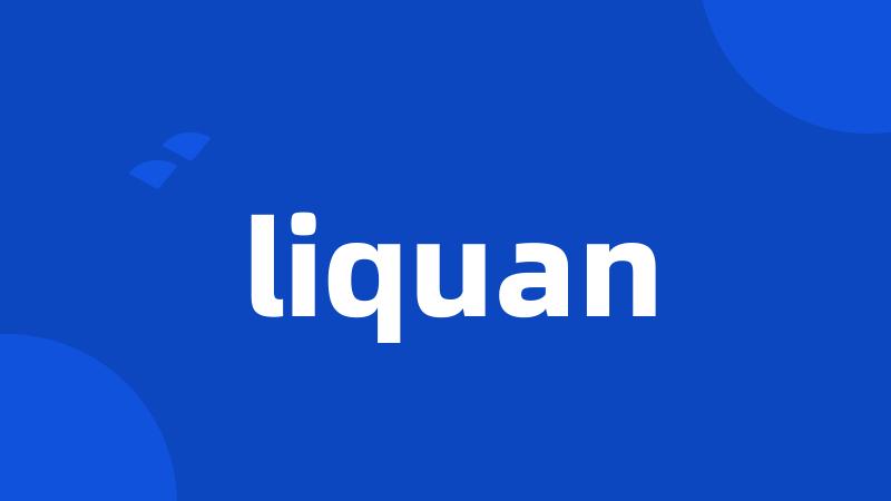 liquan