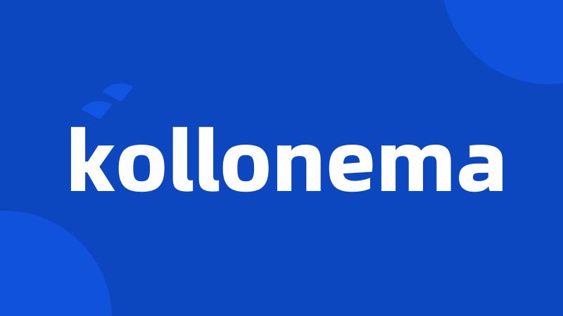 kollonema