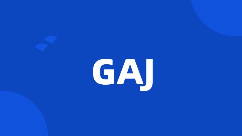 GAJ