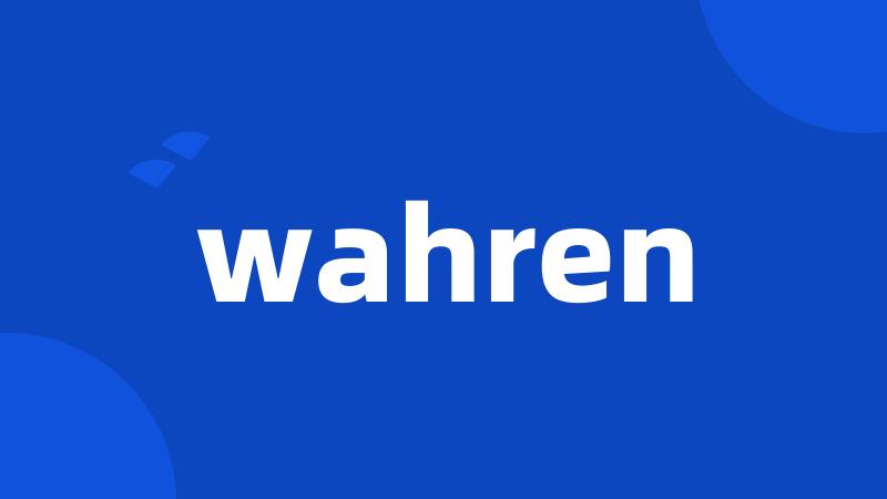 wahren