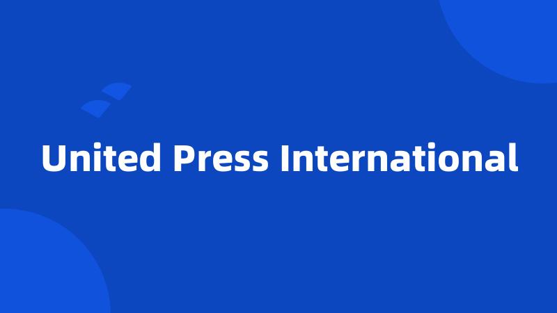 United Press International