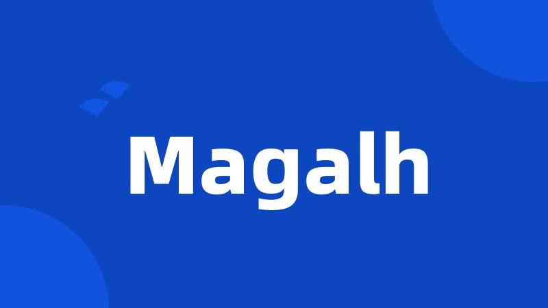 Magalh