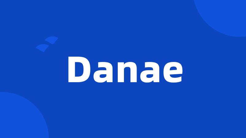 Danae