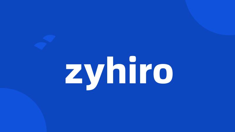 zyhiro