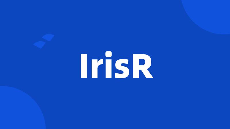 IrisR