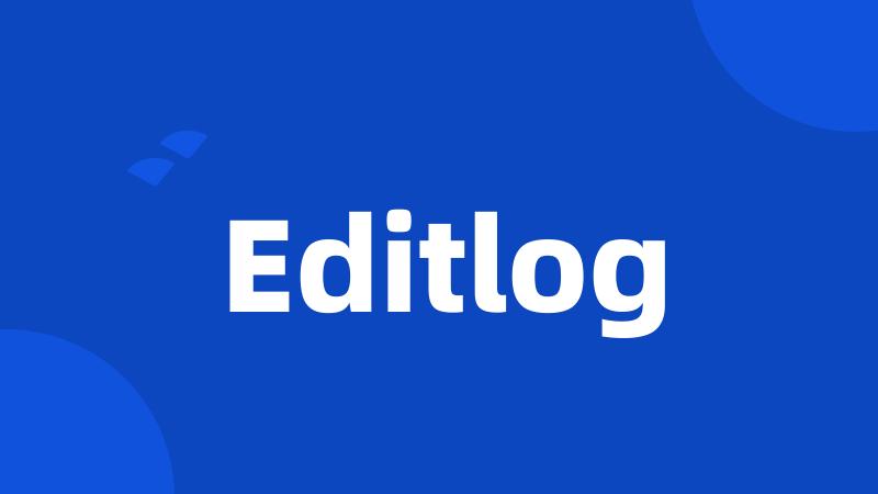 Editlog