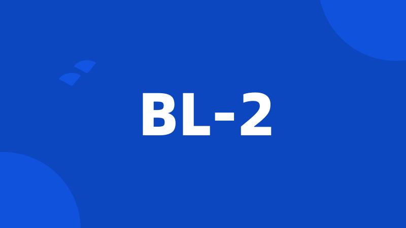 BL-2