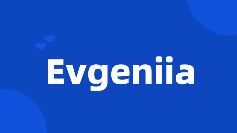 Evgeniia