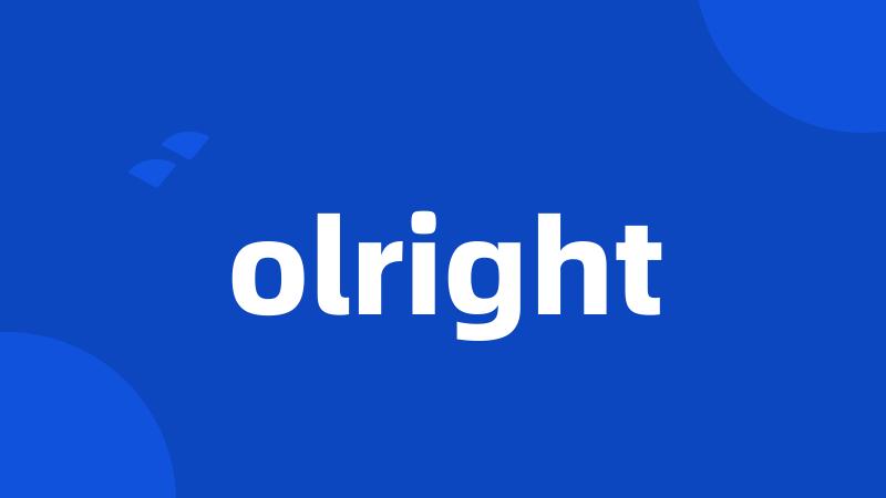 olright