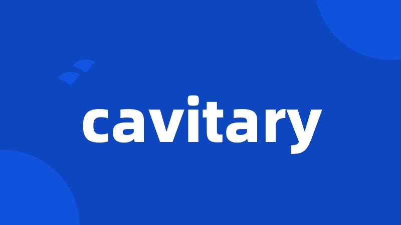 cavitary