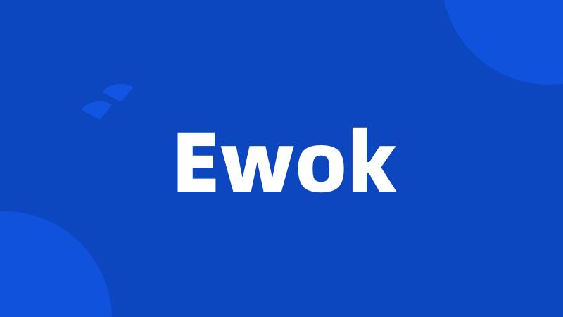 Ewok