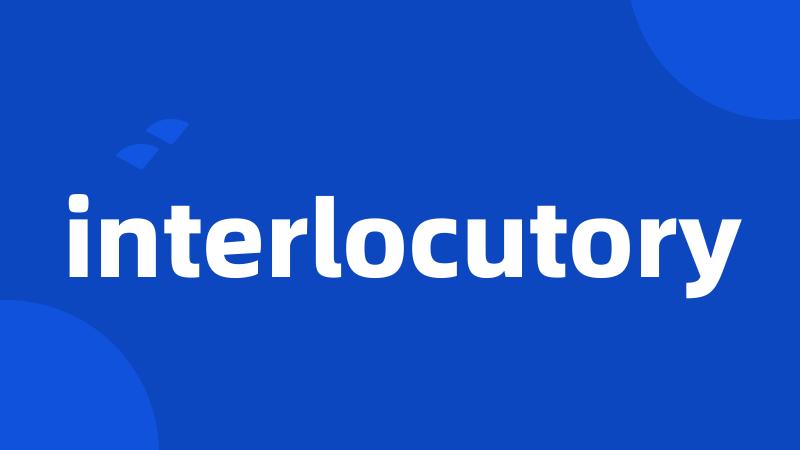 interlocutory