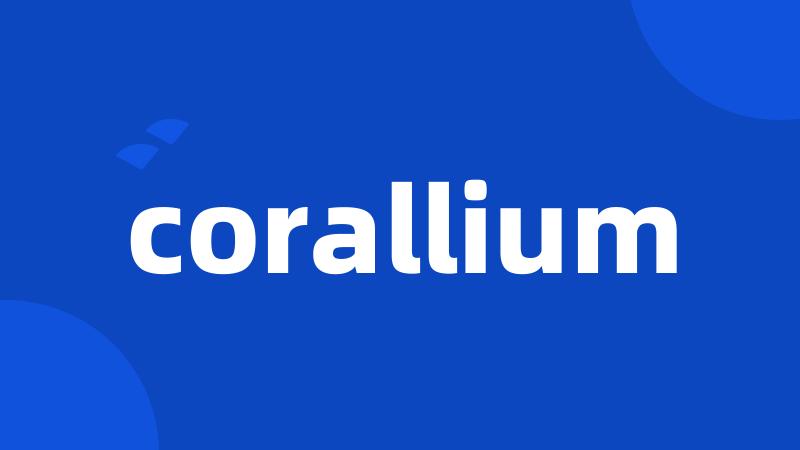 corallium