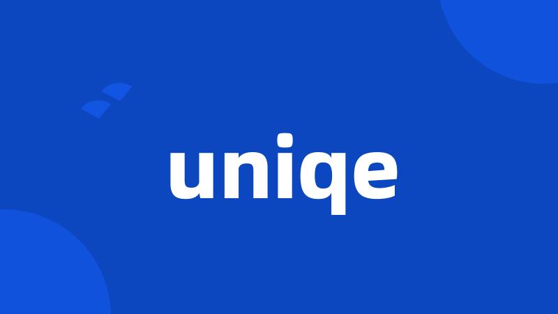 uniqe