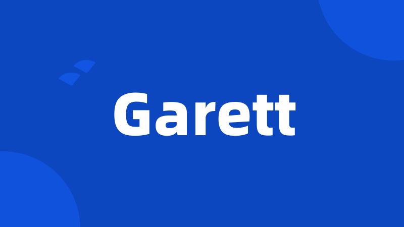 Garett