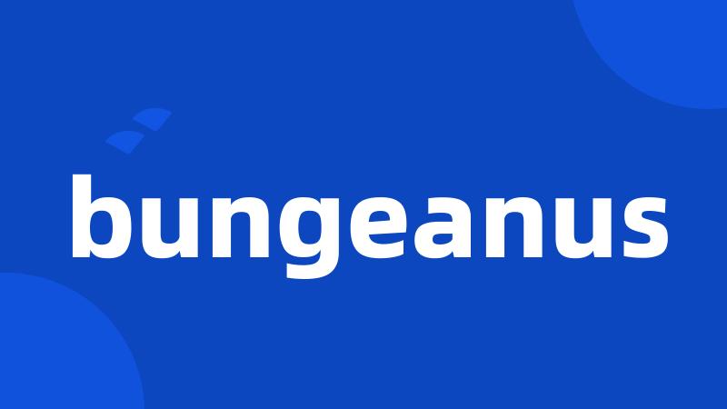 bungeanus