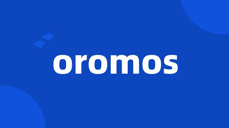 oromos