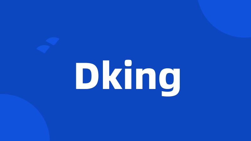 Dking