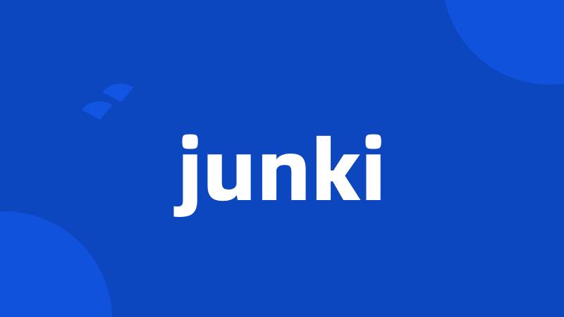 junki