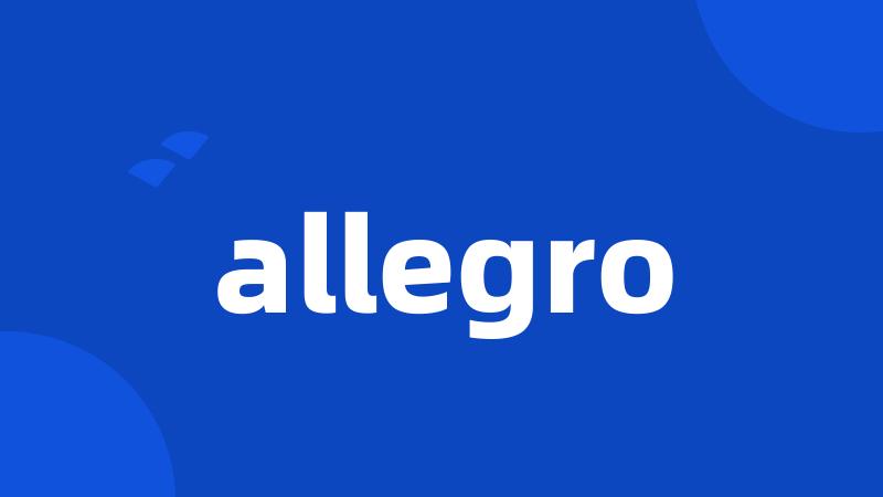 allegro