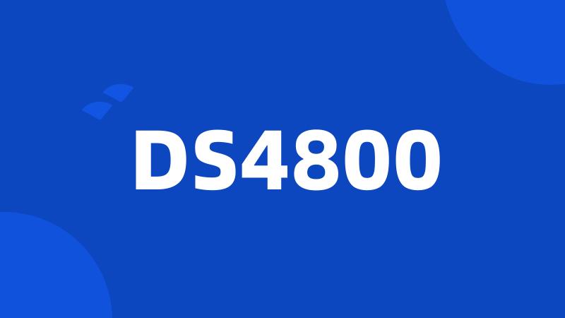 DS4800