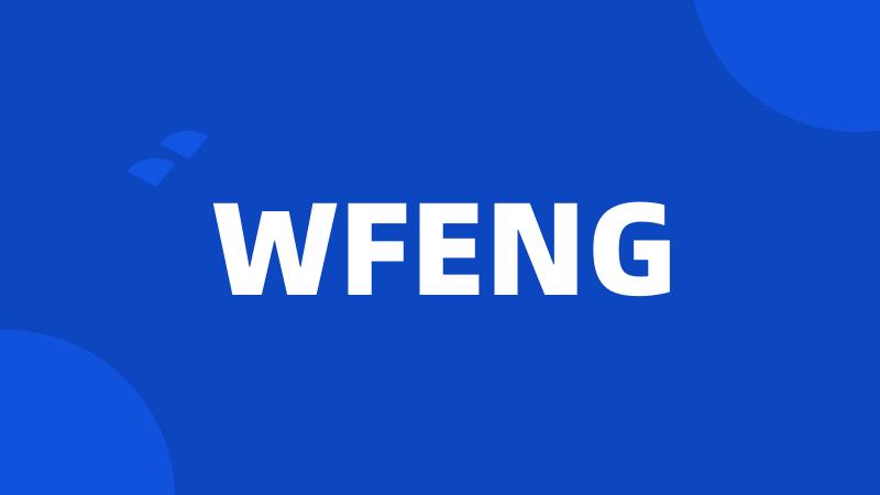 WFENG