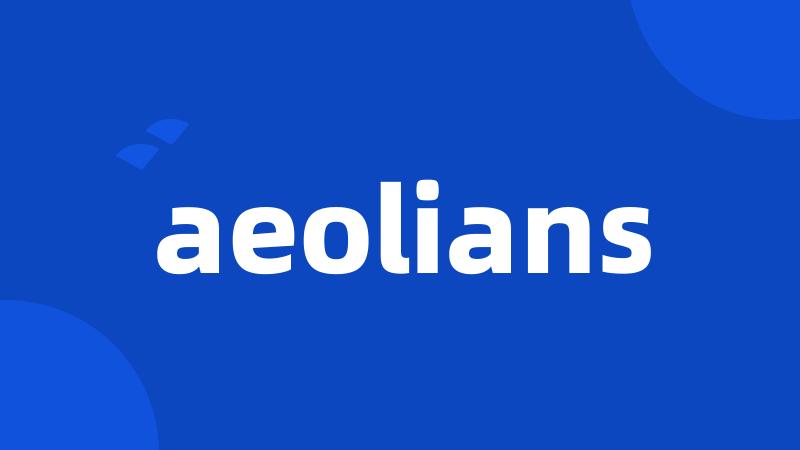 aeolians