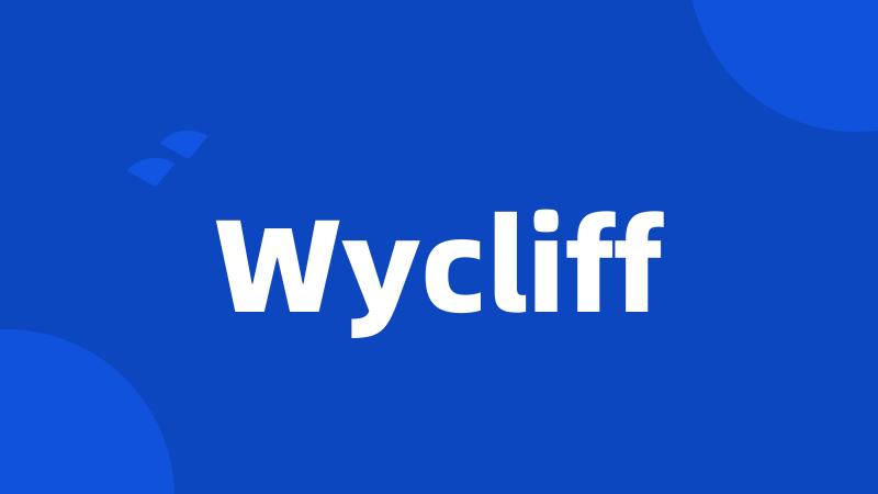 Wycliff