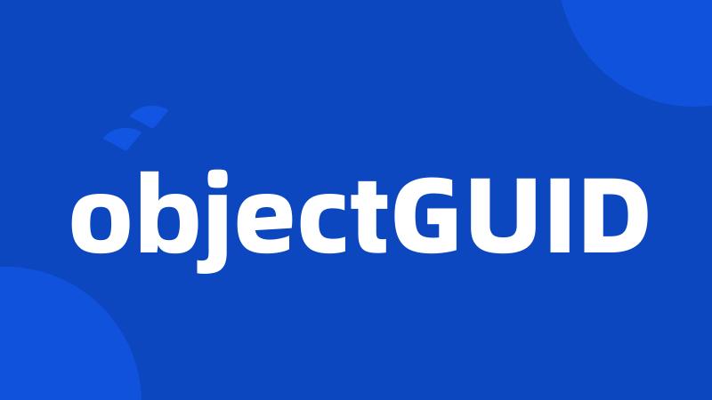 objectGUID