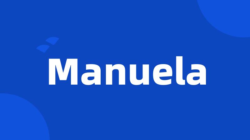 Manuela