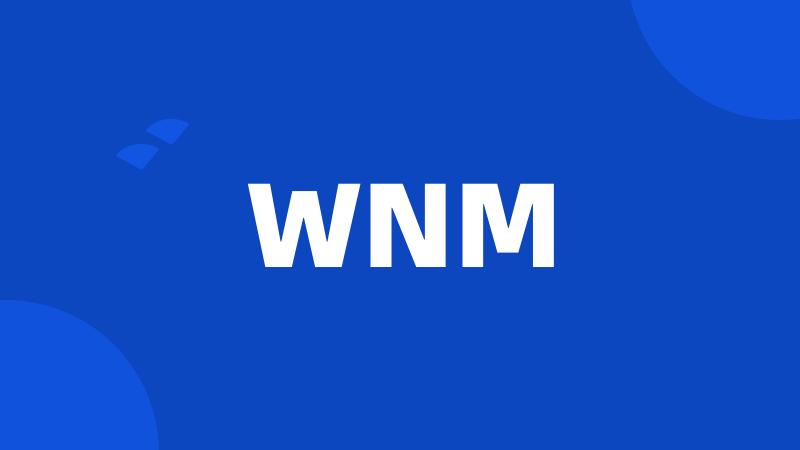 WNM